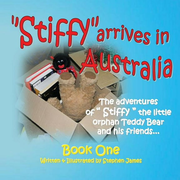 Stiffy Arrives in Australia, (Paperback)