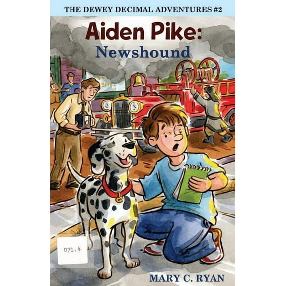 The Dewey Decimal Adventures Aiden Pike: Newshound, Book 2, (Paperback)