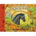 thumbnail image 1 of Pre-Owned If You Love a Horse Tale: Black Beauty and the Knight's Mare (Hardcover) 0764163876 9780764163876, 1 of 1