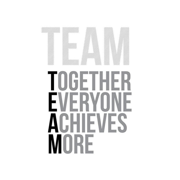 TEAM: Together Everyone Achieves More - Wall Decor Art Print with a white background  artwork printed  poster