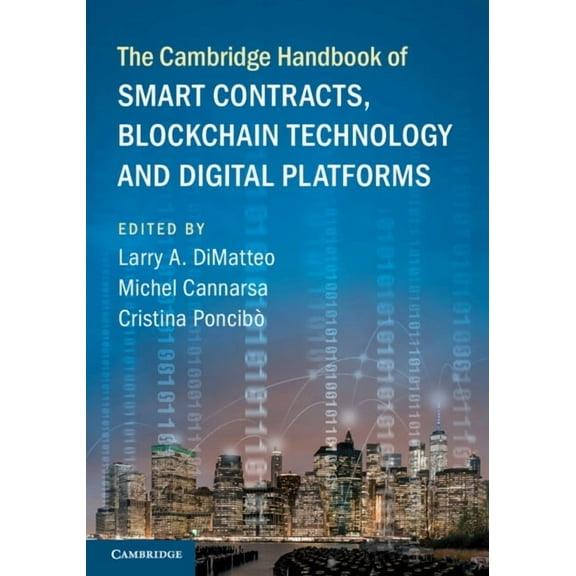 Cambridge Law Handbooks The Cambridge Handbook of Smart Contracts, Blockchain Technology and Digital Platforms, (Paperback)