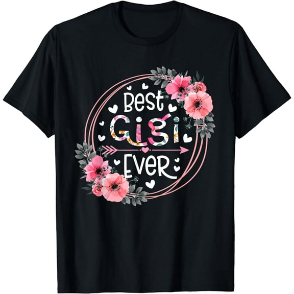 Floral Best Gigi Ever Women Gift for Gigi Short Sleeve Graphic T-Shirt