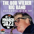 thumbnail image 1 of Bufadora Blow-Up: At the March of Jazz '96 (CD) by The Bob Wilber Big Band, 1 of 1