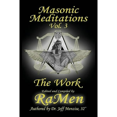 Masonic Meditations vol 3: The Work (Paperback)