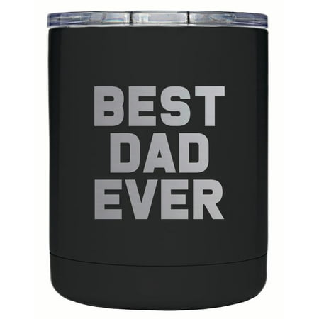 Father's Day TSC Powder Coated Best Dad Ever 10 oz Engraved