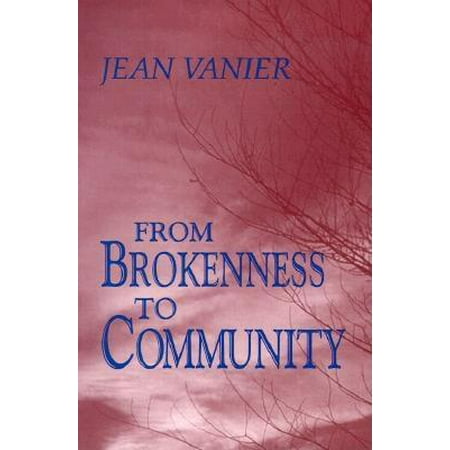 From Brokenness to Community