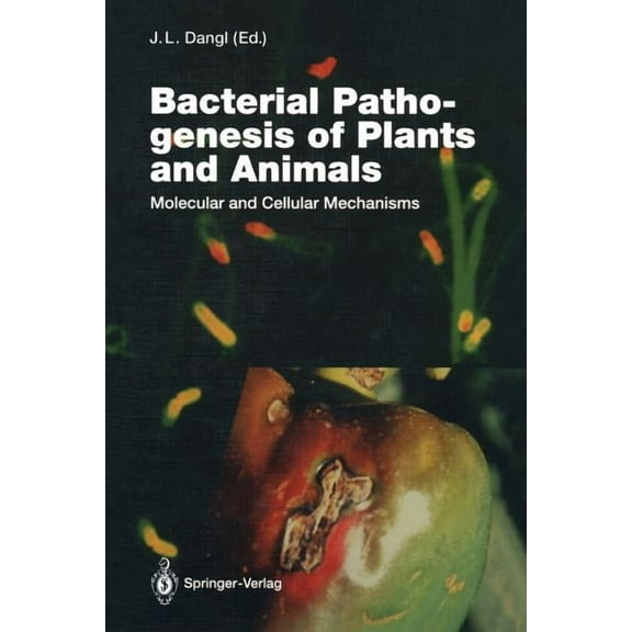 Current Topics in Microbiology and Immmu Bacterial Pathogenesis of Plants and Animals: Molecular and Cellular Mechanisms, Book 192, (Paperback)