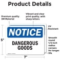 thumbnail image 2 of (2 Pack) Dangerous Goods OSHA Notice Sign 7 Inch X 5 Inch Vinyl Label Decal Sticker Weather Resistant, UV Protected for Workplace, Business, and Construction Site, Made in the USA, 2 of 7