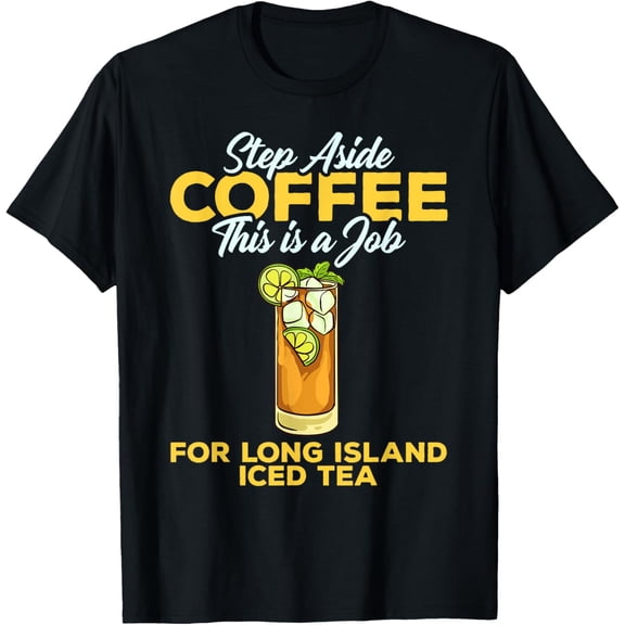 Long Island Iced Tea Funny Cocktail T-Shirt men and women can wear, black, white, gifts
