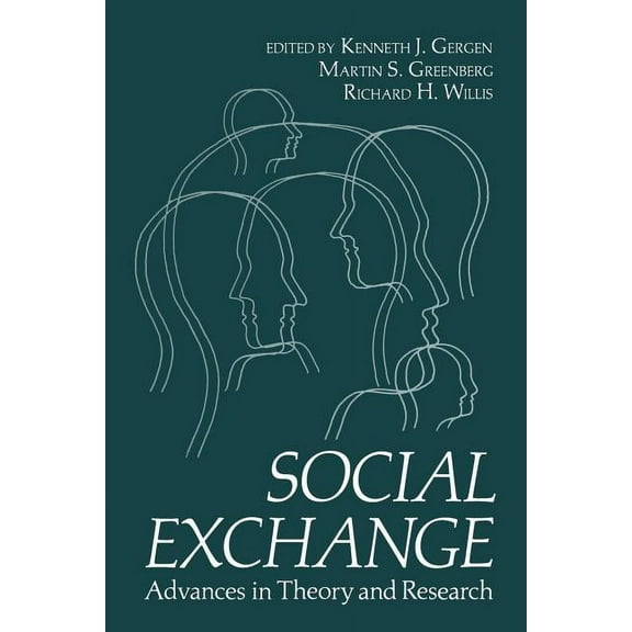 Social Exchange: Advances in Theory and Research, (Paperback)