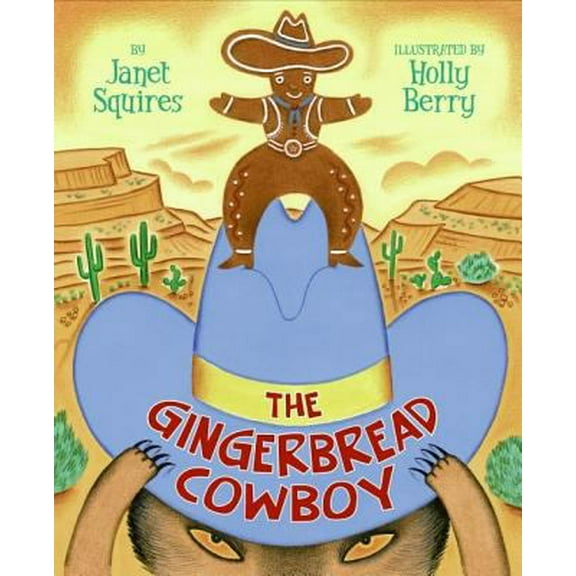 Pre-Owned The Gingerbread Cowboy (Hardcover) 0060778636 9780060778637