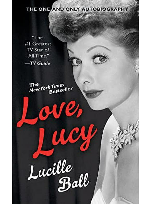 Love, Lucy -- Lucille Ball