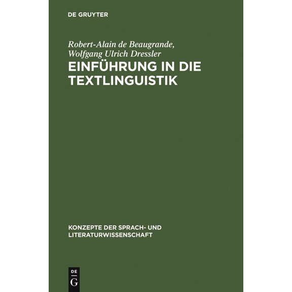 Konzepte Der Sprach- Und Literaturwissen Einführung in Die Textlinguistik, Book 28, (Hardcover)