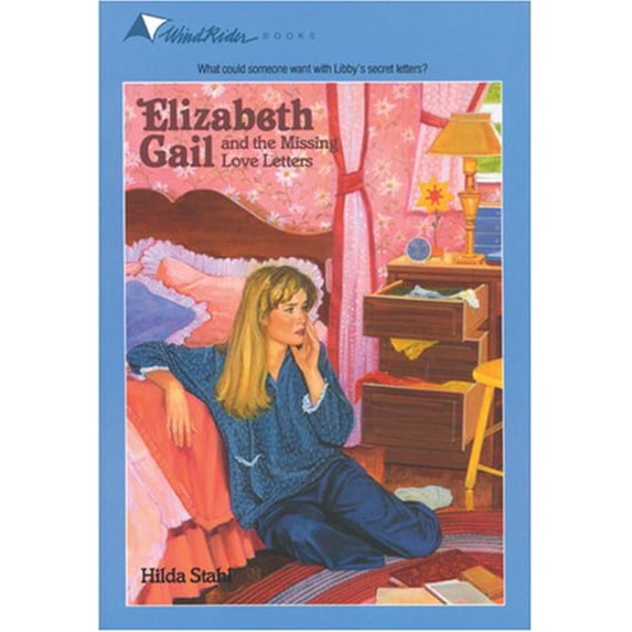 Pre-Owned Elizabeth Gail and the Missing Love Letters (Wind Rider Series #13) (Paperback) 0842308075 9780842308076