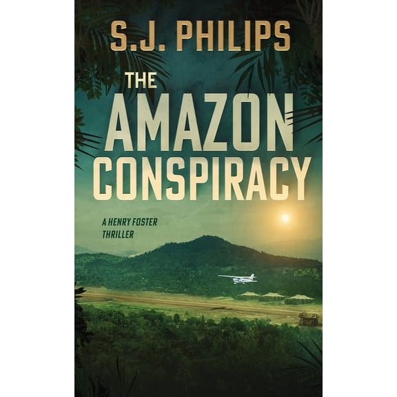 The Amazon Conspiracy, (Paperback)