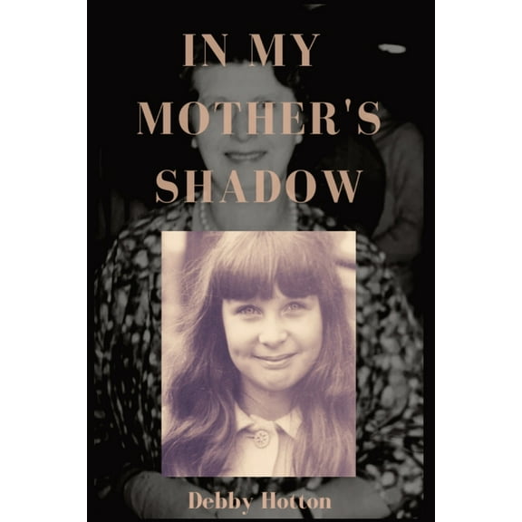 In My Mother's Shadow, (Paperback)