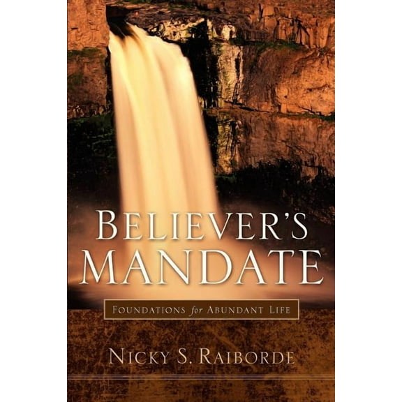 Believer's Mandate, (Paperback)