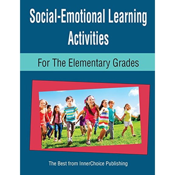 Pre-Owned Social-Emotional Learning Activities for the Elementary Grades (Paperback) 1564990966 9781564990969
