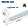 thumbnail image 3 of T8 8ft LED Tube Light Bulbs, Single Pin Fa8 Base, Dual Row 72W 6500K,ETL Listed,25-Pack, 3 of 7