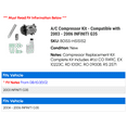 thumbnail image 2 of A/C Compressor Kit - Compatible with 2003 - 2006 INFINITI G35 2004 2005, 2 of 2