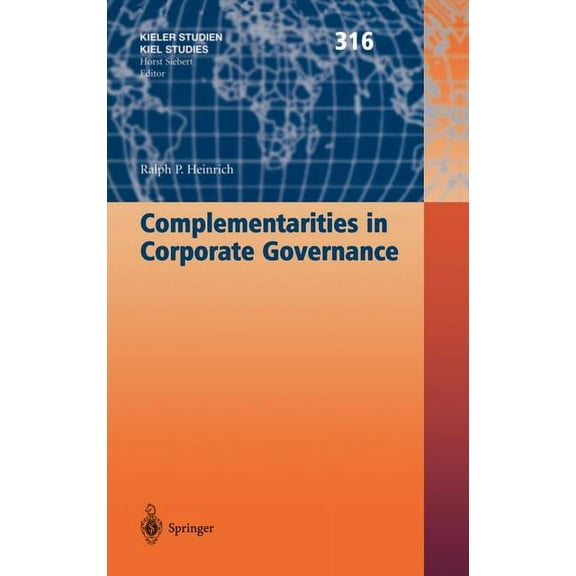 Kieler Studien - Kiel Studies Complementarities in Corporate Governance, Book 316, (Hardcover)