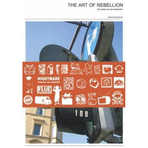 Pre-Owned The Art of Rebellion (Hardcover) 1584231572 9781584231578
