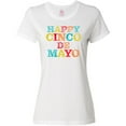 thumbnail image 3 of Inktastic Happy Cinco De Mayo Women's T-Shirt, 3 of 5