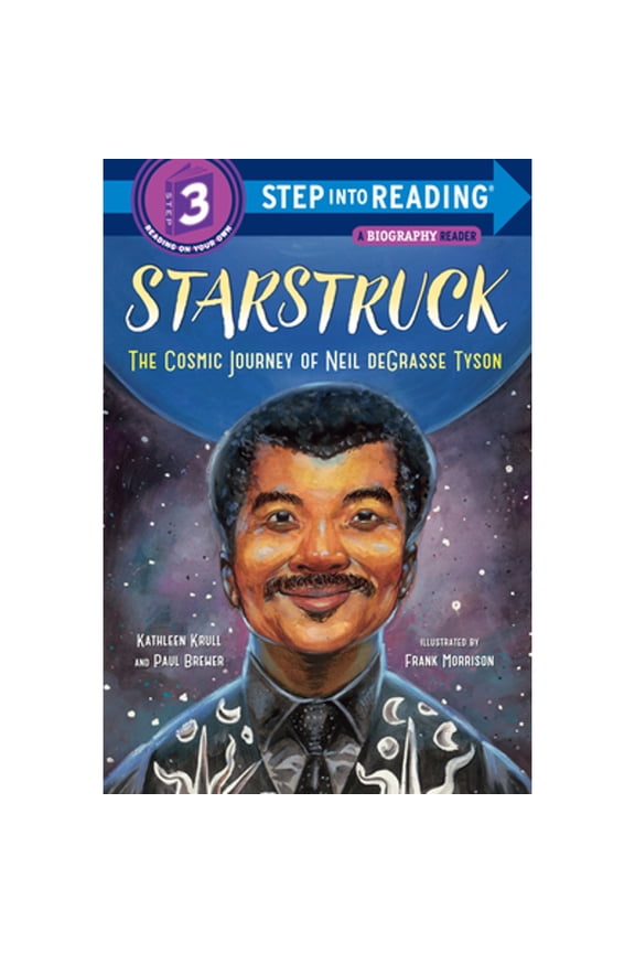 Pre-Owned Starstruck (Step Into Reading): The Cosmic Journey of Neil Degrasse Tyson (Hardcover) by Kathleen Krull, Paul Brewer