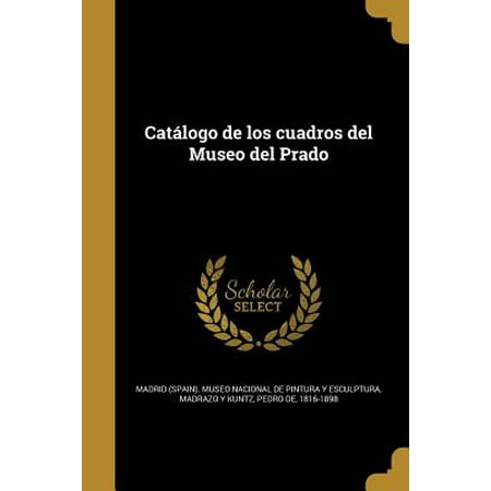 cuadros prado catalogo de los cuadros del museo del prado walmart cuadros prado catalogo de los cuadros del museo del prado walmart
