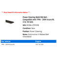 thumbnail image 2 of Power Steering Multi Rib Belt - Compatible with 1996 - 2004 Acura RL 3.5L V6 GAS 1997 1998 1999 2000 2001 2002 2003, 2 of 2