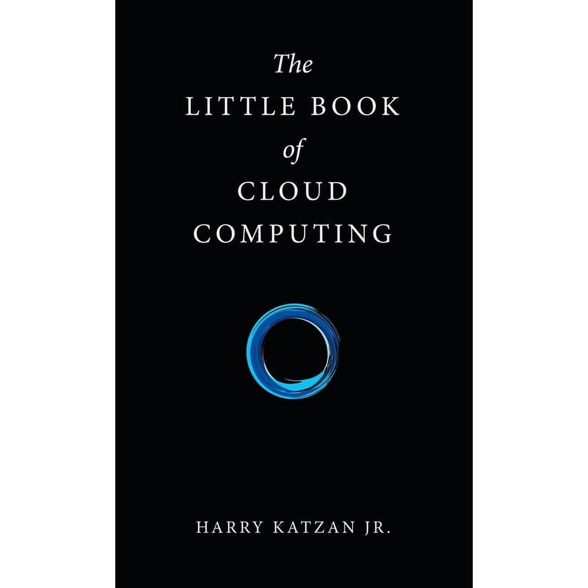 The Little Book of Cloud Computing, (Hardcover)
