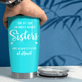 thumbnail image 5 of SANDJEST Sister Birthday Gifts from Sister Tumbler Side by Side Close At Heart - 20 oz Silk Printing Mint Stainless Steel Insulated Travel Mug | Christmas Tumblers Gifts from Brothers, Sisters, 5 of 5