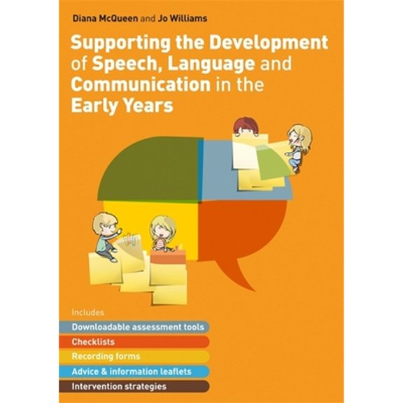 Pre-Owned Supporting the Development of Speech, Language and Communication in the Early Years: Includes (Paperback) by Diana McQueen, Jo Williams