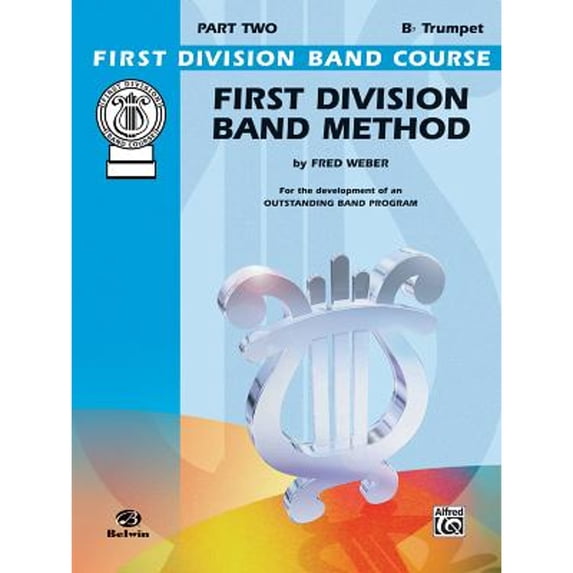 Pre-Owned First Division Band Method: B-Flat Trumpet, Part Two (Paperback) by Fred Weber