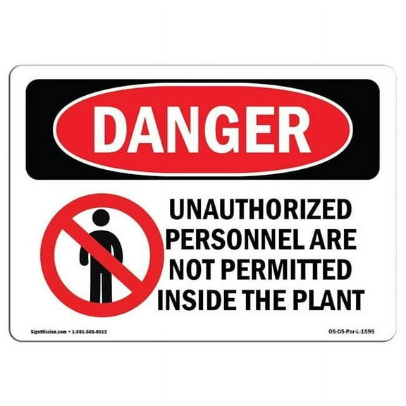 SignMission OS-DS-D-35-L-1595 OSHA Danger Sign - Unauthorized Personnel Are Not Permitted
