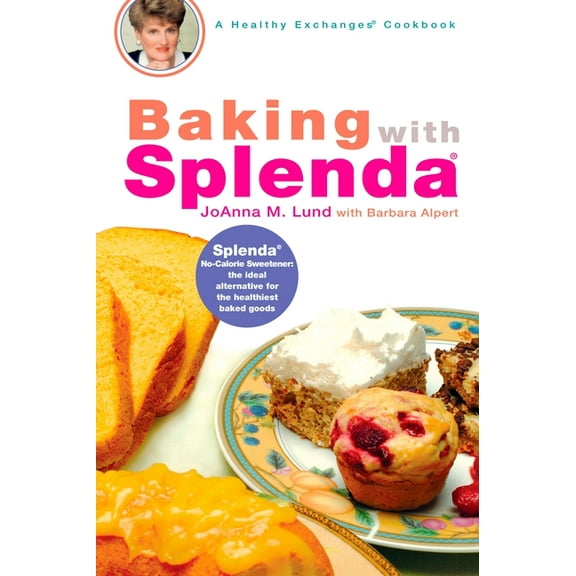 Healthy Exchanges Cookbooks Baking with Splenda: A Baking Book, (Paperback)