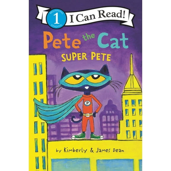 I Can Read Level 1 Pete the Cat: Super Pete, (Paperback)