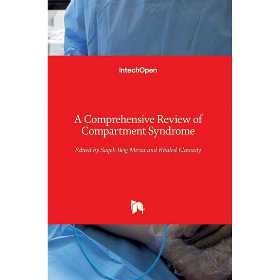 A Comprehensive Review of Compartment Syndrome (Hardcover)
