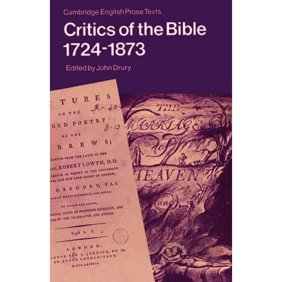 Cambridge English Prose Texts Critics of the Bible 1724-1873, (Paperback)