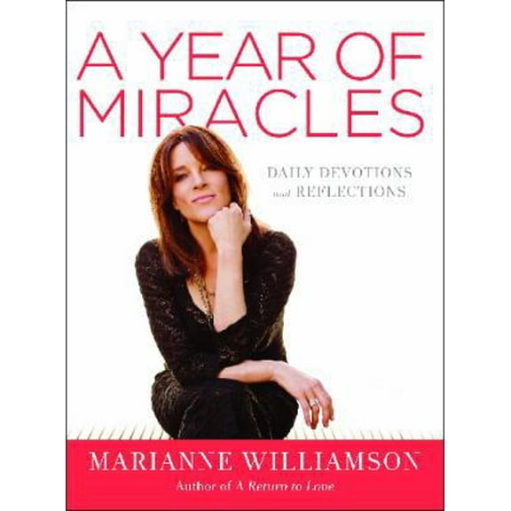 Pre-Owned A Year of Miracles: Daily Devotions and Reflections (Hardcover) 0062205501 9780062205506