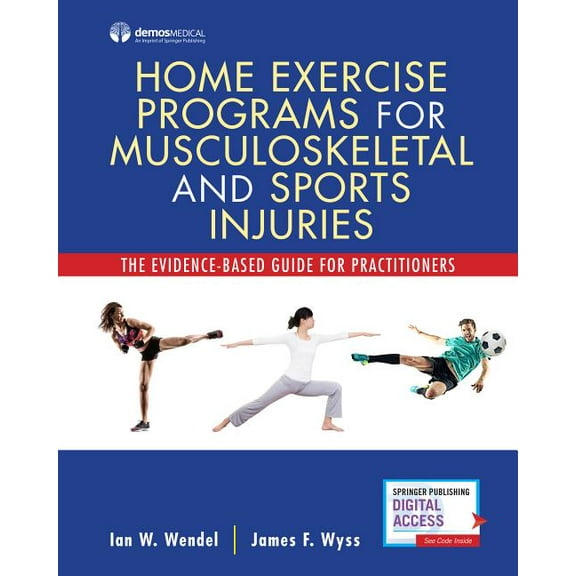 Home Exercise Programs for Musculoskeletal and Sports Injuries: The Evidence-Based Guide for Practitioners, (Spiral-Bound)