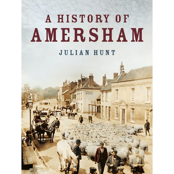 A History of Amersham (Edition 2) (Paperback)