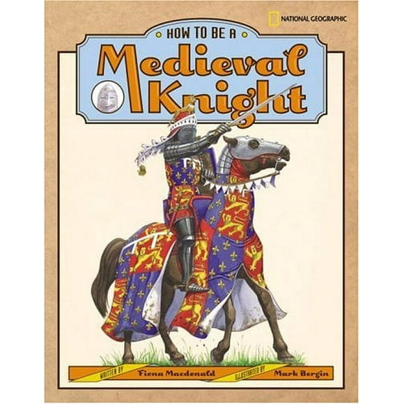 How to Be a Medieval Knight 9780792236191 Used / Pre-owned