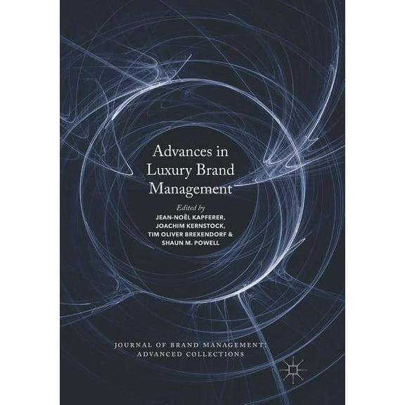 Journal of Brand Management: Advanced Co Advances in Luxury Brand Management, (Paperback)