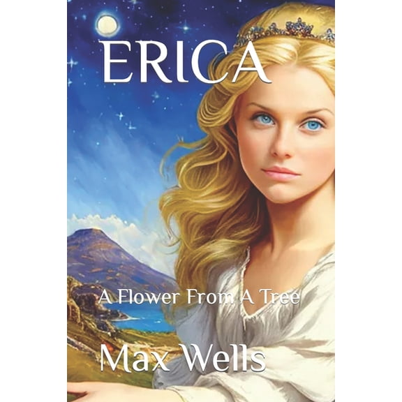 Erica: A Flower From A Tree (Paperback)