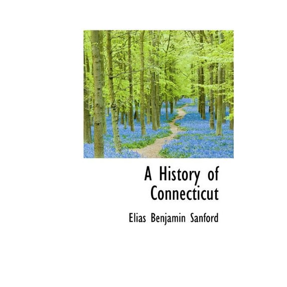 A History of Connecticut (Hardcover)