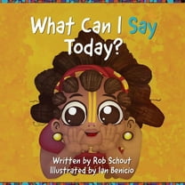 What Can I Say Today?, (Paperback)