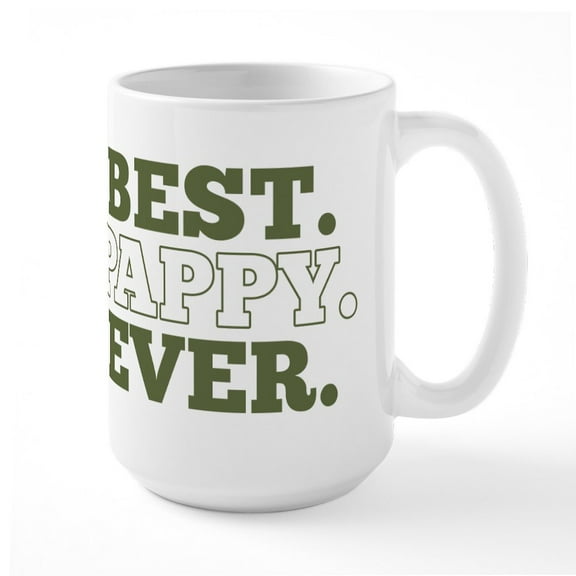 CafePress - Best Pappy Ever - 15 oz Ceramic Large White Novelty Mug