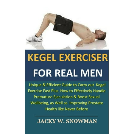 Kegel Exerciser for Real Men - eBook (Best Electric Kegel Exerciser)