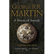 A Storm of Swords: Part 2 Blood and Gold (Paperback) by George R.R. Martin